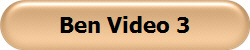 Ben Video 3